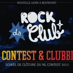 «Rock Da Club» Dj CONTEST & CLUBBING powered by BeatBurst et Nouvelle Ligne. Compétition organisée dans le cadre du NL Contest à Strasbourg.