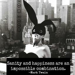 Sane reaction to an insane society..my blog says the rest..