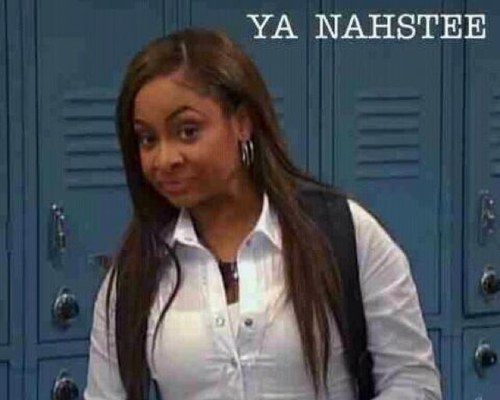 ya little nahstee !!