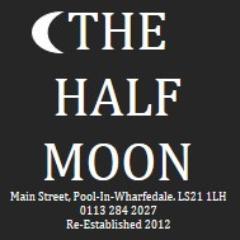 t:0113 284 2027 e:thepub@halfmoonpool.co.uk A very warm welcome from Heather & Fred! The Half Moon Inn, Pool In Wharfedale. LS21 1LH