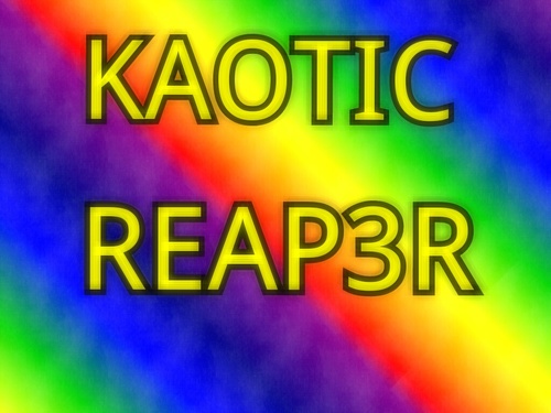 Yesterday was History. Tomorrow is a mystery. Today is a Gift. That's why we call it the Present.
Follow me and I'll follow you back

YouTube: KaoticReap3r