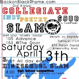 The 2nd Annual Black on Black Rhyme Collegiate Slam.