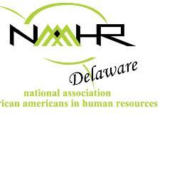 Welcome to the Delaware Chapter of the National Association of African Americans in Human Resources!