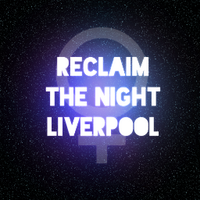 Reclaim the Night Liverpool (@rtnliverpool) 's Twitter Profile