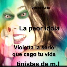 OdiamosaViolett's profile picture. hOla,unete si tambien la odias! tinista de mierdaa! tu idola tiene cmo 26! boludas!
#Isabellanatica y #Emenatica
las qe no saben perder!! las tinistas ajajaja