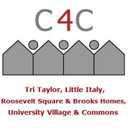 Connecting 4 Communities (C4C) is a community organization empowering Little Italy, University Village & Commons, Roosevelt Square & Brooks Homes, + Tri-Taylor