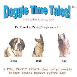 FUN, Warmhearted audio stories (mp3's) that TEACH families to be better Dog owners!