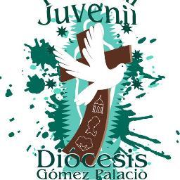 La Pastoral Juvenil de la Diócesis de Gomez Palacio ahora en Twitter para mantenerlos al tanto de nuestro siguientes Proyectos