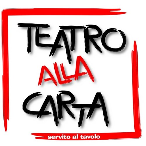 Monologhi e Dialoghi famosi scelti alla Carta, Ordinati e Gustati ai Tavoli