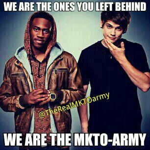 we are the ones you left behind, don't tell us how to live our lifes, cause we are the real MKTO-army! 2/3 #follow: @therealmalcolm @FollowOller @WeAreMKTO
