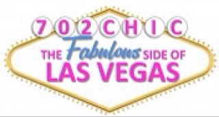 We're 702 Chic... Delivering you the FABULOUS side of Las Vegas, one fab keystroke at a time!