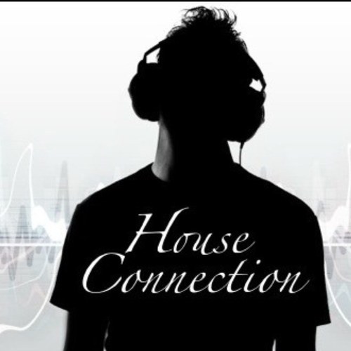 HOUSE CONNECTION - Bringing you the best in House music of all genres & aspects.