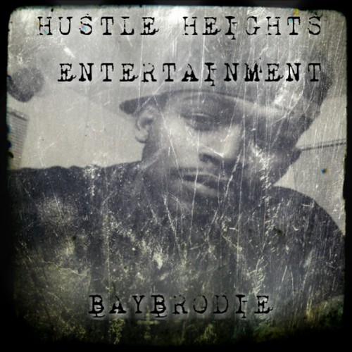 Official Page BayBrodie | HustleHeights