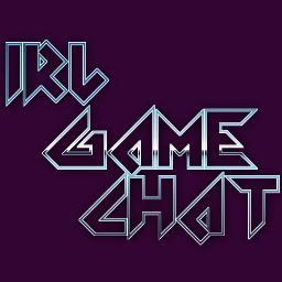 IRL-Game Chat is a conversational podcast hosted by Jo and Luke (@MxSpudWinters and @LevelUpLuke). Questions/Comments are always appreciated. Game On!