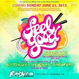 FeelGoodSunday's profile picture. Sunday JUNE 23rd, the premier of FEEL GOOD SUNDAYS in Downtown Pomona feat Bottomless Mimosas, a delicious brunch menu & all your fave FEEL GOOD MUSIC!