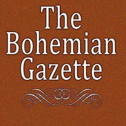 Coming August 2013: The Bohemian Gazette: Current Events, Music, Movies, Reviews and more.
