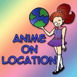 Anime On Location