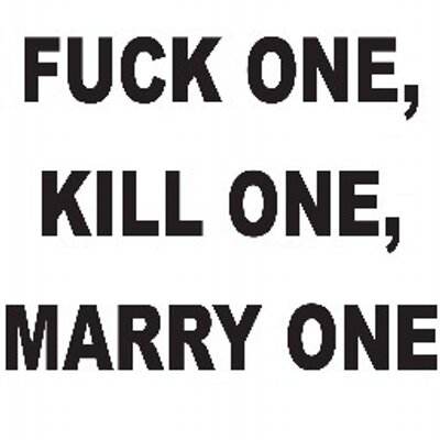 1. FUCK-KILL-MARRY. @jtimberlake. 