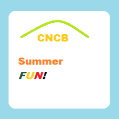 Here it comes the CNCB Summer Fun Program. FUN!