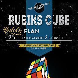 Wipe Out Ent & Flan Presents Rubiks Cube - Saturday July 6TH -Pirates Of Nassau- Music By : | DJ GOLD | | DJ IGNITE | DJ KIDD