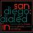 San Diego:Dialed In