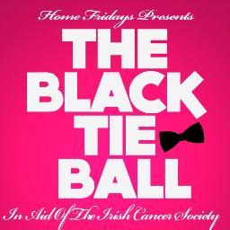 In aid of the irish Cancer Society. 26th of April.
!0 euro tickets, suit and tie.
Spread #HomeLovesCharityBall all over twitter