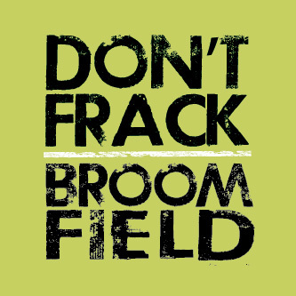 Citizens united in stopping fracking in Broomfield & teaming with other towns world wide.