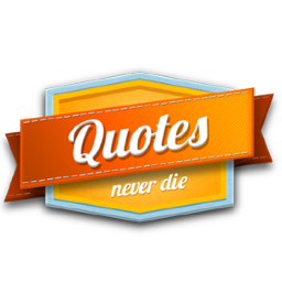 Follow me to show you that quotes never die. I tweet about #love, #life, #friendship #Business #Happiness #social #Success & more!