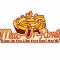 Gourmet Mac and Cheese made your way...How do you like your Roni Mac'd?