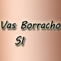 #VasBorrachoSi