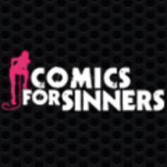 Comics for Sinners spotlights the bad girls that put the 'pretty' in pretty pictures!