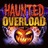 Haunted Overload