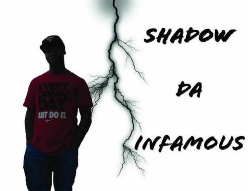 Trying to make the most of my life with music. ShadowDaInfamous (YouTube). Rapper | Songwriter | Graphic Designer | shadowdainfamous@gmail.com