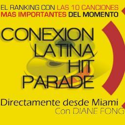 El Countdown mas importante del Mercado Latino. Hit Parade by @DianeFong desde Miami. Tenga este Radio Show en su Emisora ahora mismo! ventas@conexionusa.com