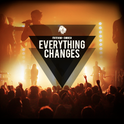 Worship team at Freedom Church // New Album Everything Changes now out on ITunes // 1 Church Many Locations
