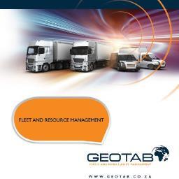 Geotab is a GPS satellite-based fleet and resource management system that manages and controls all out-of-sight vehicles, drivers and company personnel.