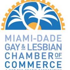 The Miami-Dade Gay & Lesbian Chamber of Commerce is the largest non profit corporation in the county for gay and lesbian businesses