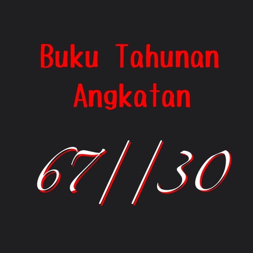 official twitter for Buku Tahunan Angkatan 67//30. tell me your ideas!