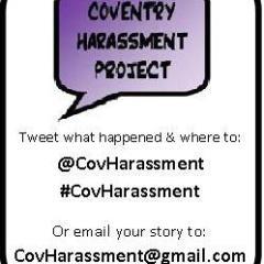 Coventry based project to record & report street harassment in the city. Share your story with us.
