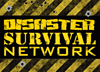 Disaster Survival Network. Emergency Disaster & Survival Community. Skype us anytime- Disaster Survival