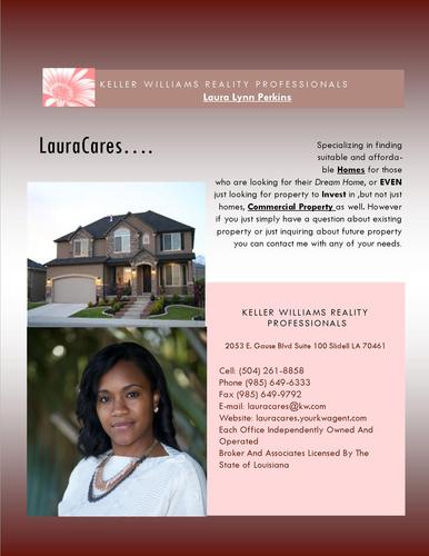 My name is Laura Perkins, I've lived in Louisiana my entire life. I have my own buisness working as a Realtor in Slidell Louisiana. http://t.co/S49Ed8nnhL