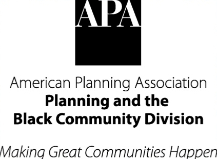 The Planning and the Black Community Division of the American Planning Association.