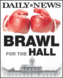Brawl for the Hall by the New York Daily News: Your up-to-the-minute source for everything about the 2009 city elections is here!