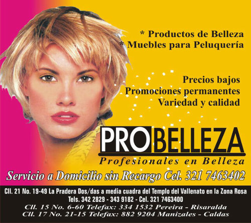 PROBELLEZA1's profile picture. DISTRIBUIDORA DE BELLEZA.   Cll 21 # 19-49 La pradera D/das - Cll 15 # 6-60 centro Pereira - Cra 20 # 17-27 centro Manizales
