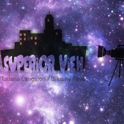 Superior View Blog coming to you from @rayeVIXXIV and @tati_langston Enjoy!! ∞