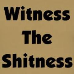 experienced shit?