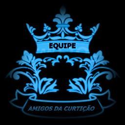 Por trás de um grande sucesso existe sempre uma grande equipe. E.Q.P.AMIGOS.DA.CURTIÇÃO       $$$$