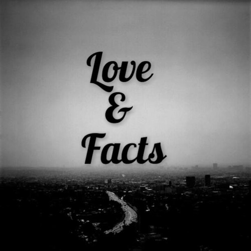 Business Inquires: loveandfacts@hotmail.com