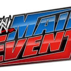 The Official Twitter Page Of WWE Main Event, for the lastest new,etc....