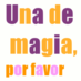 Una de magia por favor | Libros (@Unademagiaporfa) Twitter profile photo